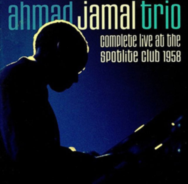 Ahmad Jamal Trio - Complete Live at the Spotlite Club 1958 [CD / Album]