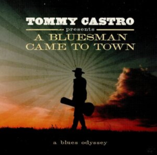 Tommy Castro - Tommy Castro Presents: A Bluesman Came to Town [CD / Album]