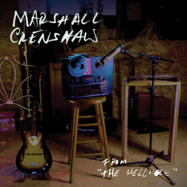 Marshall Crenshaw - From the Hellhole [CD / Album]