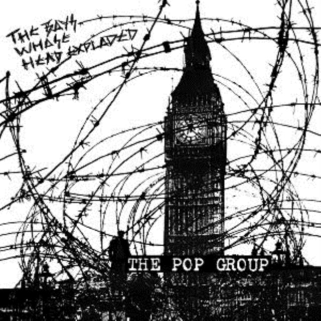 The Pop Group - The Boys Whose Head Exploded [CD / Album with DVD]