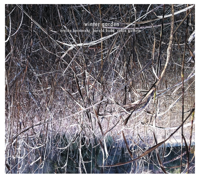 Eraldo Bernocchi, Harold Budd, Robin Guthrie - Winter Garden [CD / Album]