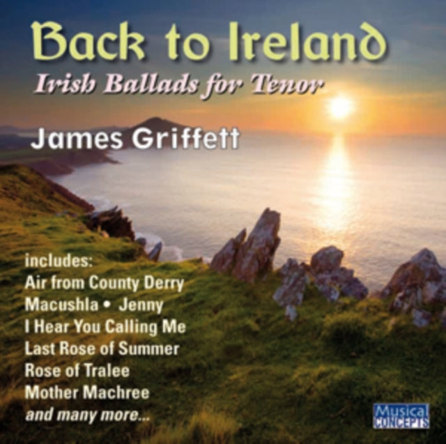 Back to Ireland: Irish Ballads for Tenor [CD / Album]