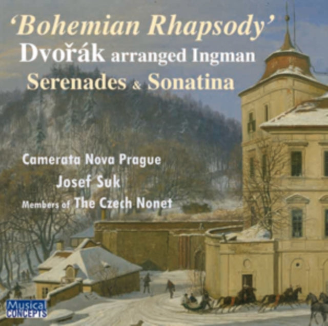 'Bohemian Rhapsody': Dvorák - Serenades and Sonatina [CD / Album]
