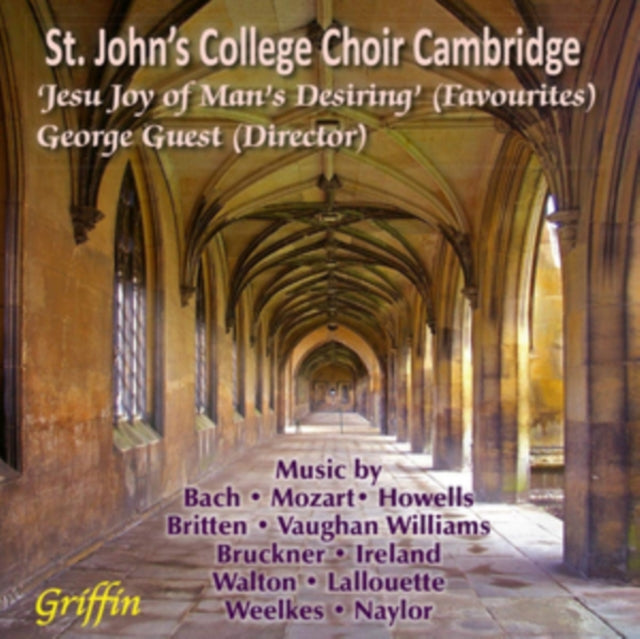 St. John's College Choir, Cambridge: Jesu, Joy of Man's Desiring [CD / Album]