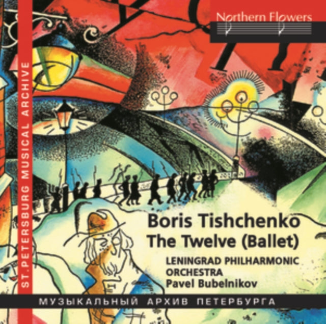 Boris Tishchenko: The Twelve (Ballet) [CD / Album]