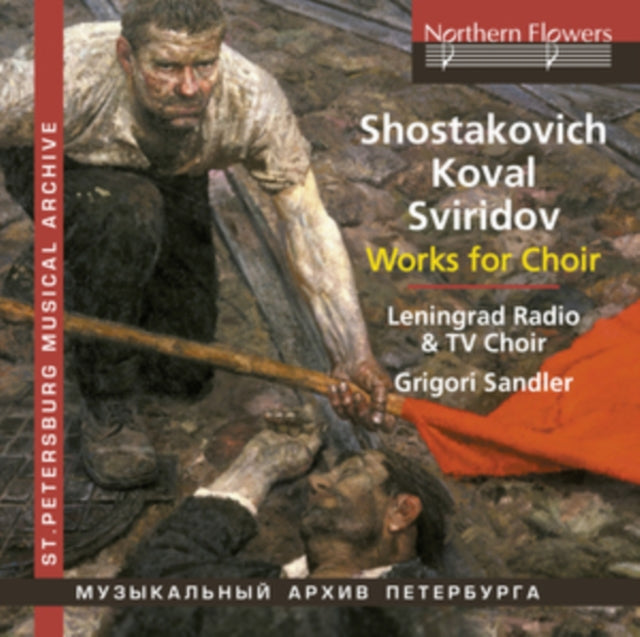 Shostakovich/Koval/Sviridov: Choral Works [CD / Album]
