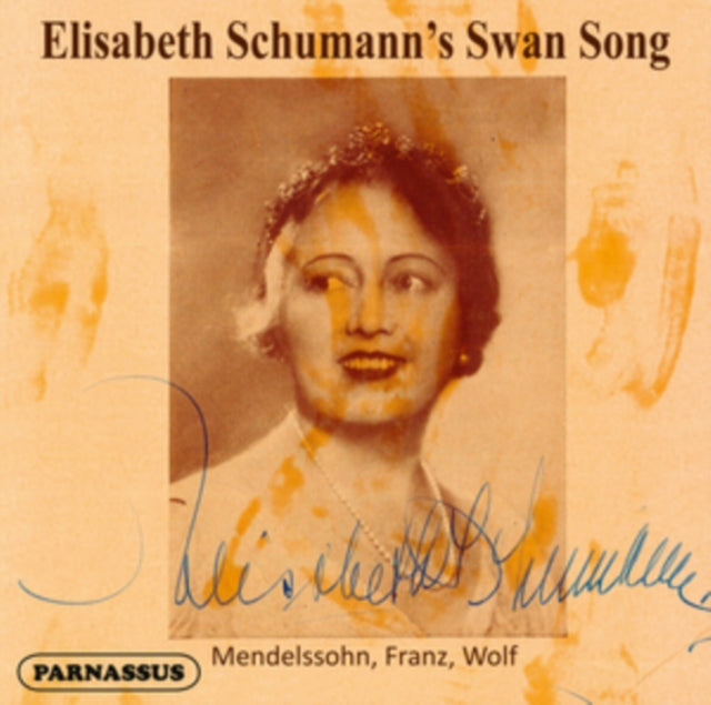 Elisabeth Schumann's Swan Song [CD / Album]