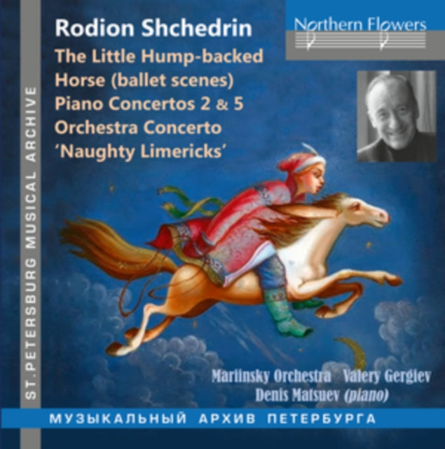 Rodion Shchedrin: The Little Hump-backed Horse... [CD / Album]