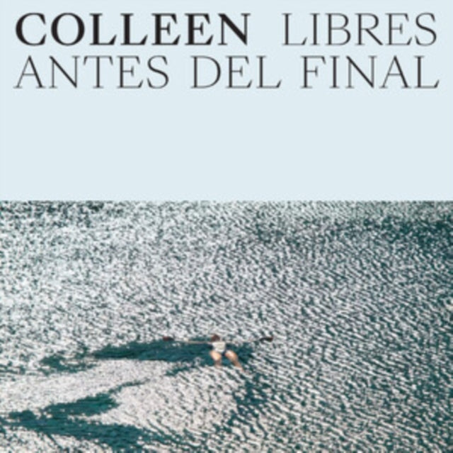 Colleen - Libres Antes Del Final [CD / Album]