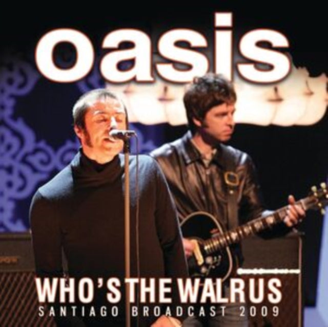 Oasis - Who's the Walrus [CD / Album]