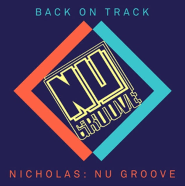 Various Artists - Nicholas: Nu Groove - Back On Track [CD / Album]