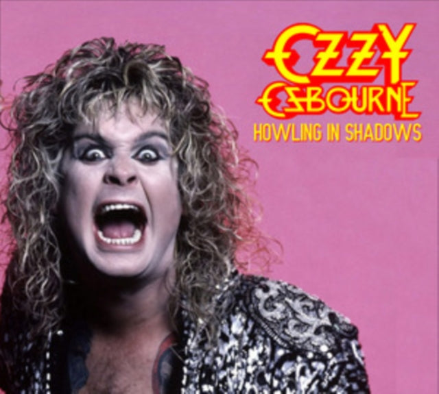 Ozzy Osbourne - Howling in Shadows [CD / Album]