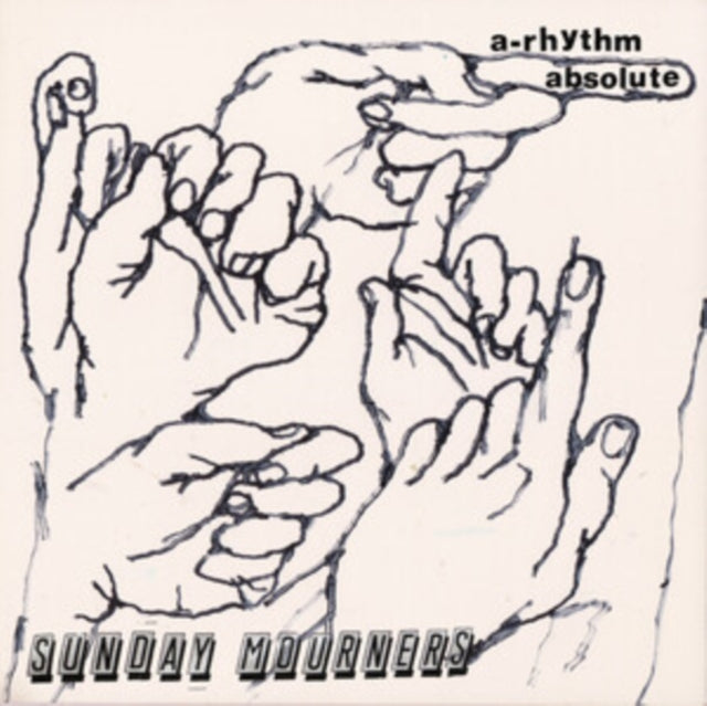 Sunday Mourners - A-Rhythm Absolute [CD / Album]