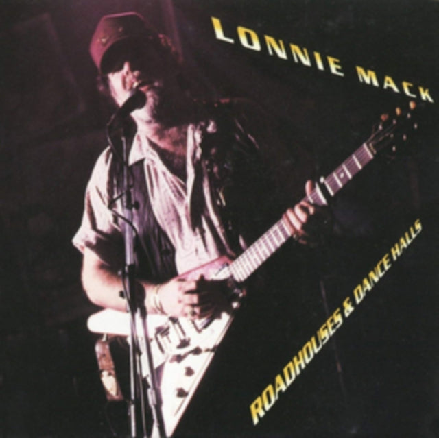 Lonnie Mack - Roadhouses and Dance Halls [CD / Album]
