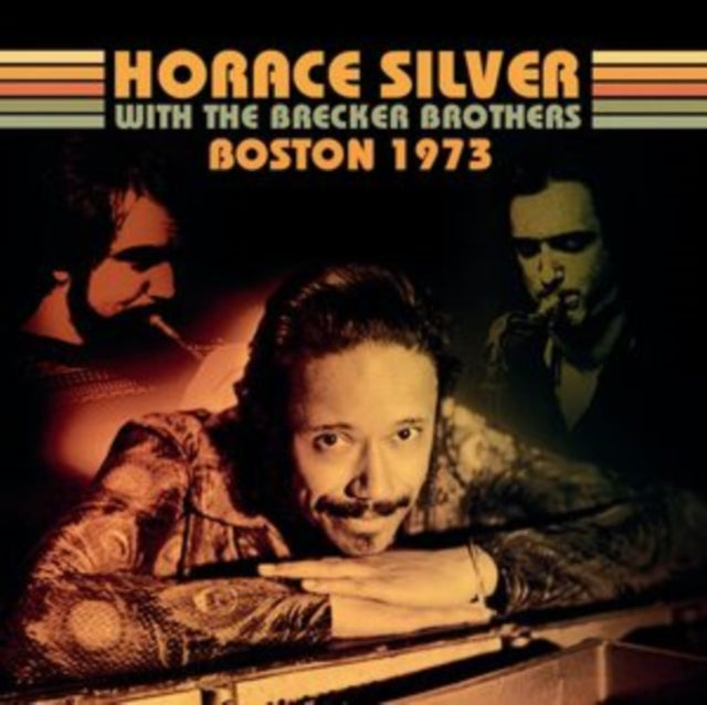 Horace Silver with the Brecker Brothers - Boston 1973 [CD / Album]