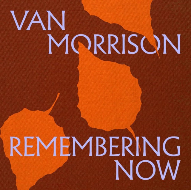 Van Morrison - Remembering Now [CD / Album]