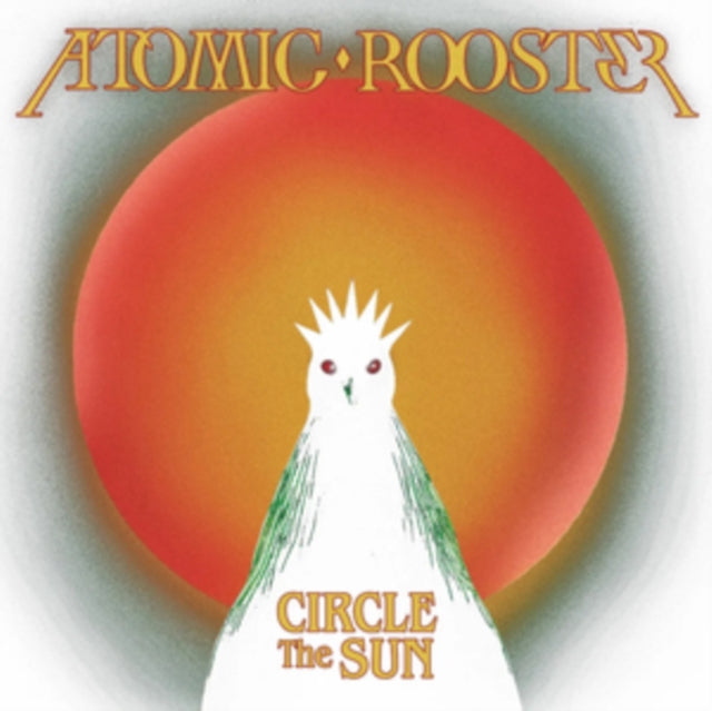 Atomic Rooster - Circle the Sun [CD / Album]