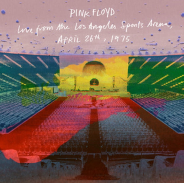 Pink Floyd - Live from the Los Angeles Sports Arena, April 26th, 1975 [CD / Album]