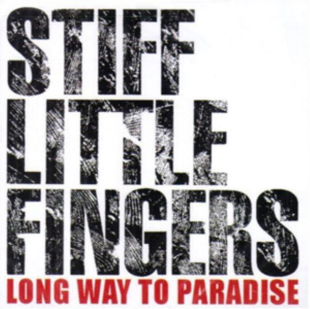Stiff Little Fingers - Long Way to Paradise [CD / Album]