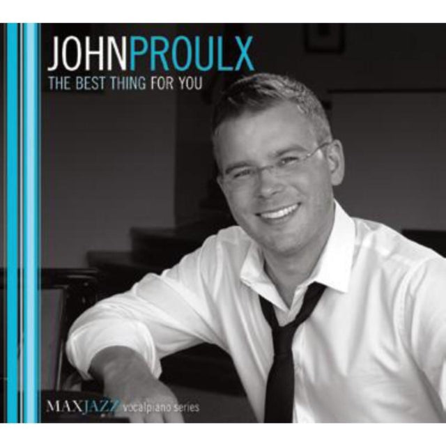 John Proulx - The Best Thing for You [CD / Album]