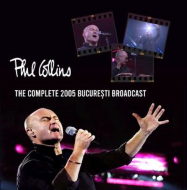 Phil Collins - The Complete 2005 Bucaresti Broadcast [CD / Album]
