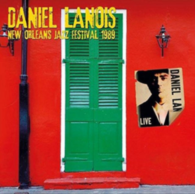 Daniel Lanois - New Orleans Jazz Festival 1989 [CD / Album]