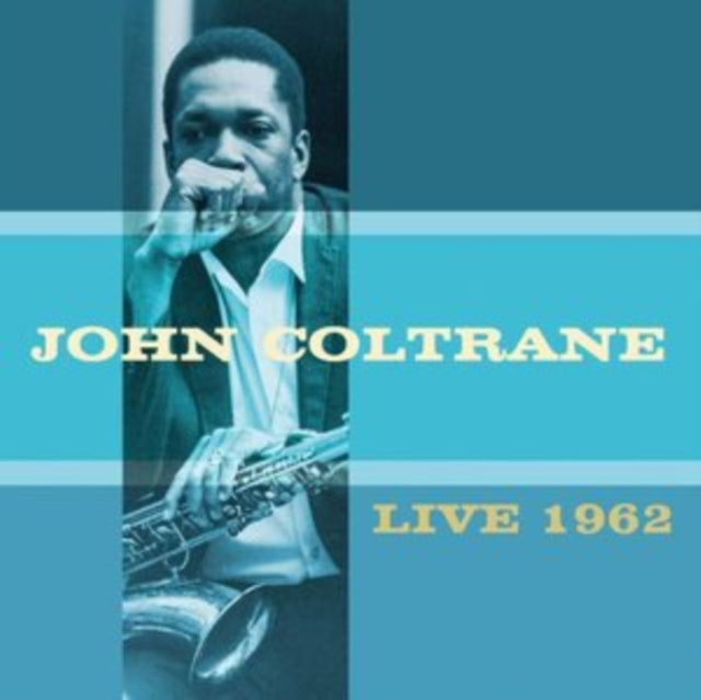 John Coltrane - Live 1962 [CD / Album]