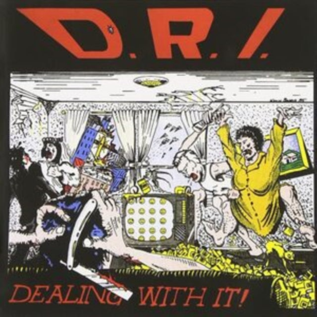 D.R.I. - Dealing With It! [CD / Album]