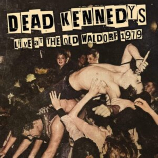 Dead Kennedys - Live at the Old Waldorf 1979 [CD / Album]