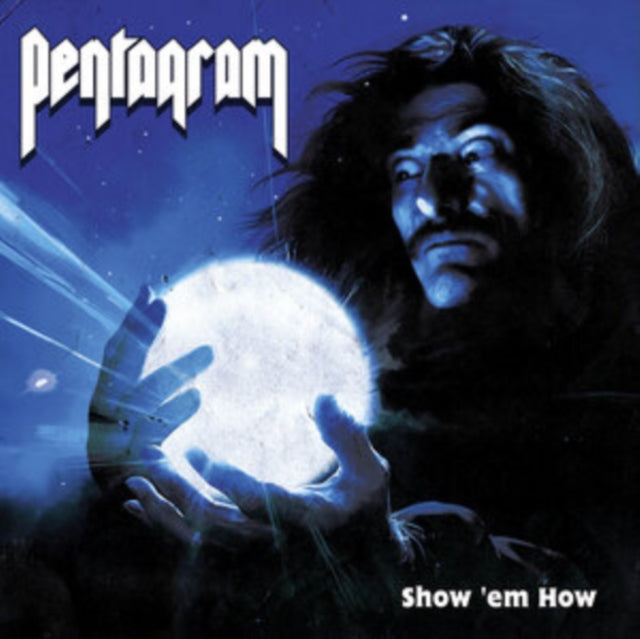 Pentagram - Show 'Em How [CD / Album]