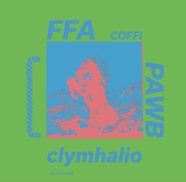 Ffa Coffi Pawb - Clymhalio [CD / Album]