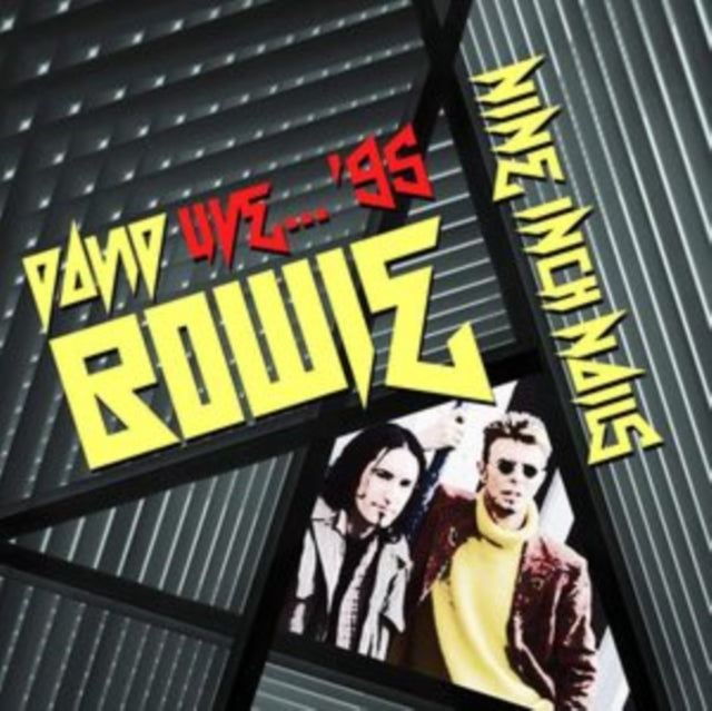 David Bowie & Nine Inch Nails - Live '95 [CD / Album]