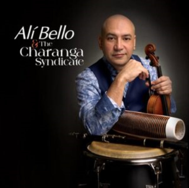 Alí Bello - The Charanga Syndicate [CD / Album]