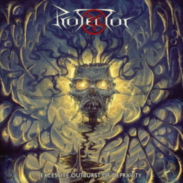 Protector - Excessive Outburst of Depravity [CD / Album]