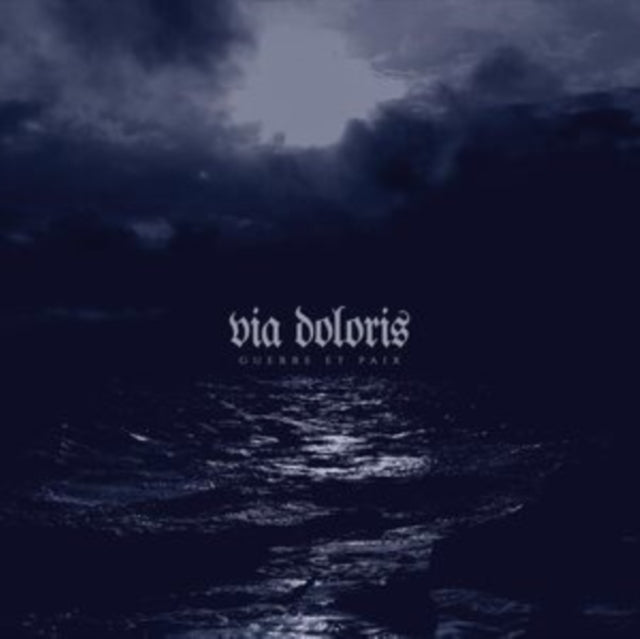 Via Doloris - Guerre Et Paix [CD / Album]