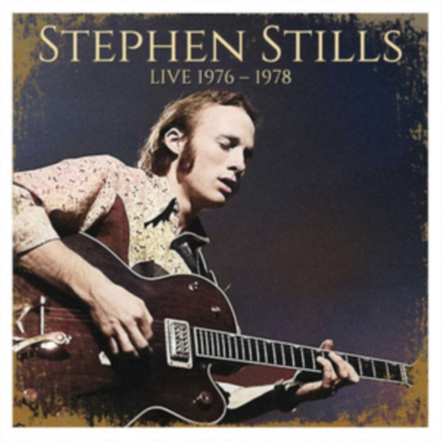 Stephen Stills - Live 1976-1978 [CD / Album]