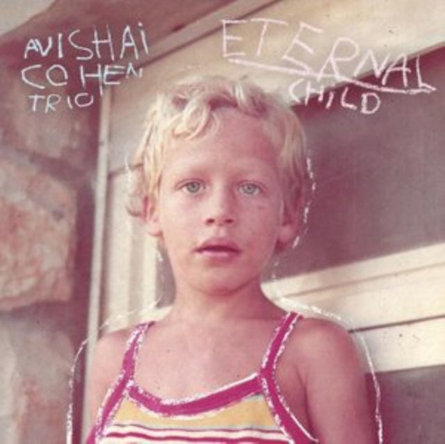 Avishai Cohen Trio - Eternal Child [CD / Album]