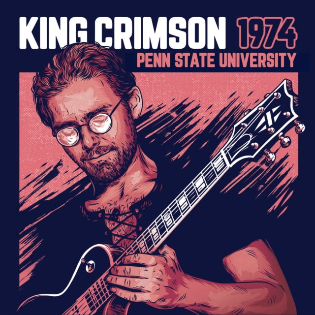 King Crimson - 1974 Penn State University [CD / Album]