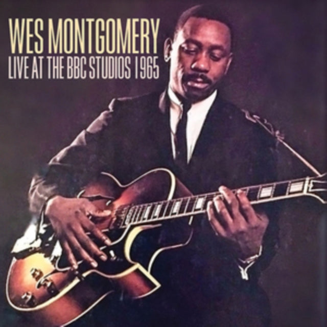Wes Montgomery - Live at the BBC Studios 1965 [CD / Album]