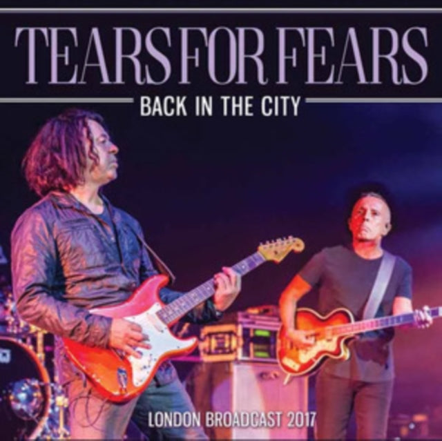 Tears for Fears - Back in the City [CD / Album]