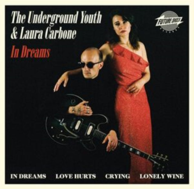 The Underground Youth & Laura Carbone - In Dreams [CD / Album]