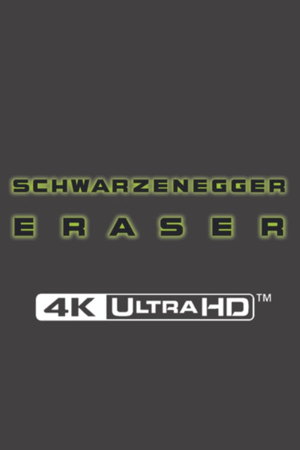 Eraser [Blu-ray / 4K Ultra HD + Blu-ray (Collector's Edition Steelbook)]