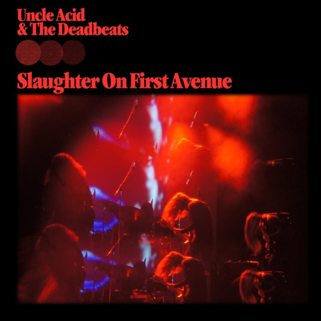 Uncle Acid & The Deadbeats - Slaughter On First Avenue [CD / Album]