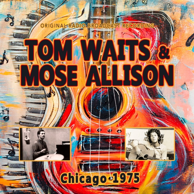Tom Waits & Mose Allison - Chicago 1975 [CD / Album]
