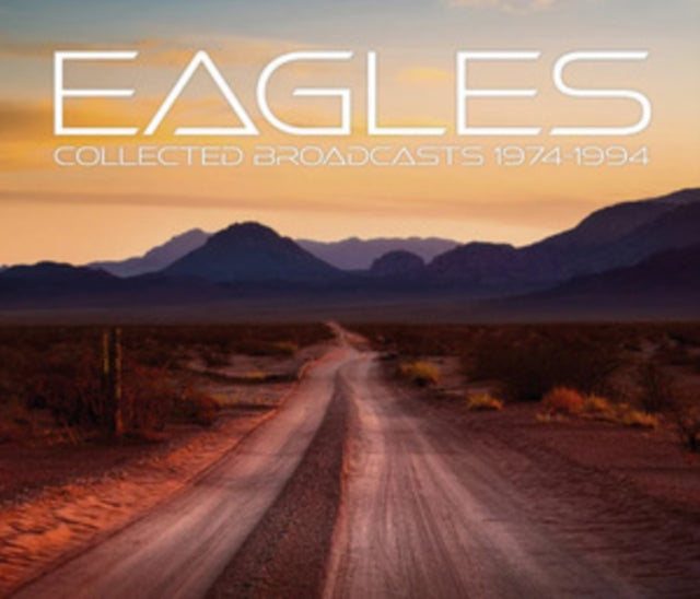 Eagles - Collected Broadcasts 1974-1994 [CD / Box Set]