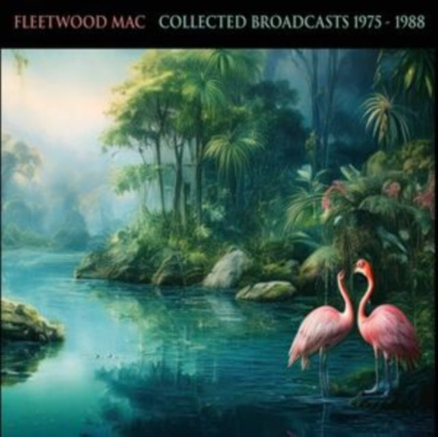 Fleetwood Mac - Collected Broadcasts 1975-1988 [CD / Box Set]