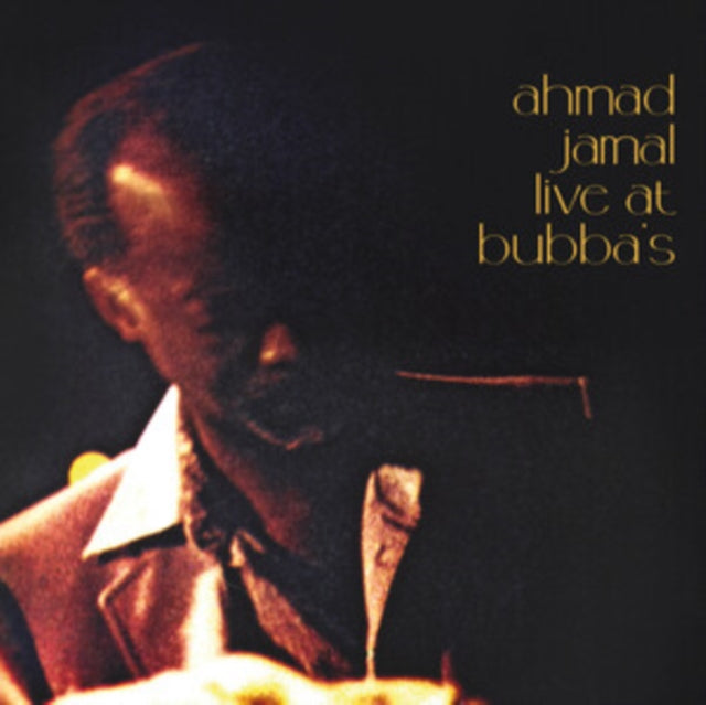 Ahmad Jamal - Live at Bubba's 1981 [CD / Album]