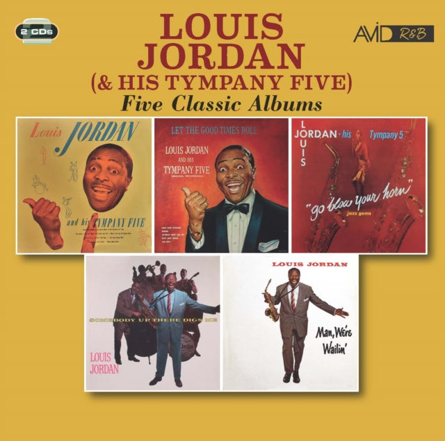 Louis Jordan and His Tympany Five - Five Classic Albums (Self-Titled/Let the Good Times Roll/Go Blow [CD / Album]