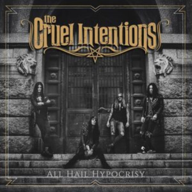 The Cruel Intentions - All Hail Hypocrisy [CD / Album]