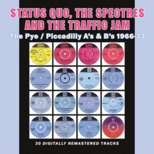 Status Quo, The Spectres and The Traffic Jam - The Pye/Piccadill A's & B's 1966-73 [CD / Album]